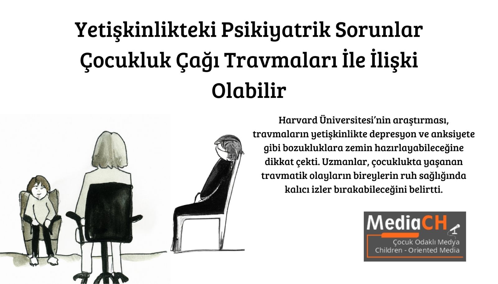 Yetişkinlikteki Psikiyatrik Sorunlar Çocukluk Çağı Travmaları İle İlişki Olabilir